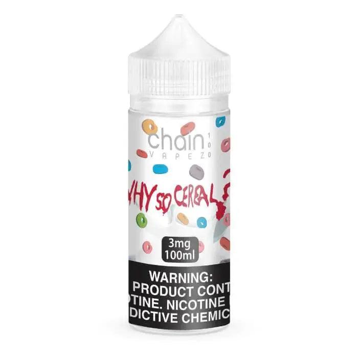 Why So Cereal - Chain Vapez E-Liquid 100mL Chain Vapez E-Liquids